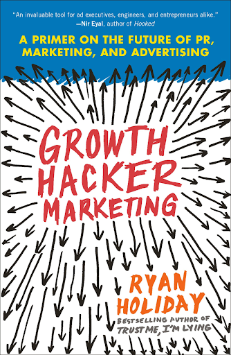 Capa do livro Growth Hacker Marketing, de Ryan Holiday.